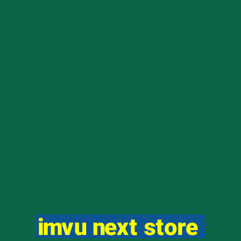 imvu next store